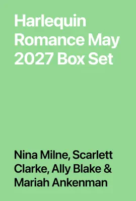 Harlequin Romance May 2027 Box Set