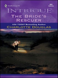 The Bride's Rescuer - Charlotte Douglas