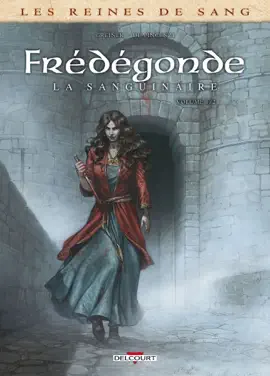 Read: Les Reines de Book sang - Frédégonde la sanguinaire T01