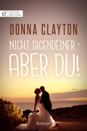 Nicht irgendeiner - aber du! - Donna Clayton & Jutta Nickel