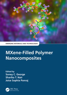 MXene-Filled Polymer Nanocomposites by Soney C George, Sharika T. Nair & Joice Sophia Ponraj