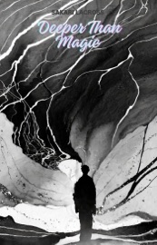 Deeper Than Magic - Sakari Lacross