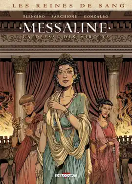 Read: les Reines de Book sang - Messaline - La Déesse des miroirs
