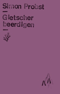 Gletscher beerdigen by Simon Probst & Judith Schalansky