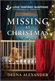 Missing at Christmas - Deena Alexander