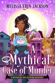 A Mythical Case of Murder by Melissa Erin Jackson