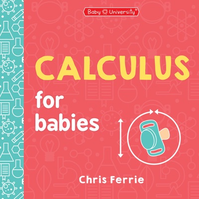 Calculus for Babies