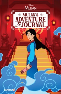 Disney Mulan: Mulan's Adventure Journal by Rhona Cleary & Agnese Innocente