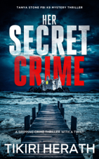 Her Secret Crime - Tikiri Herath Cover Art