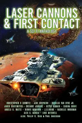 Read: Laser Cannons & First Contact Book (a Sci-Fi Anthology)