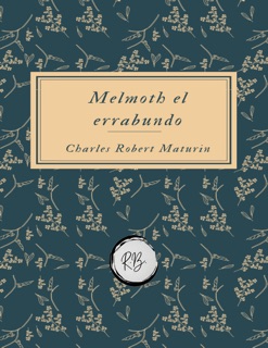 Melmoth el errabundo by Charles Robert Maturin