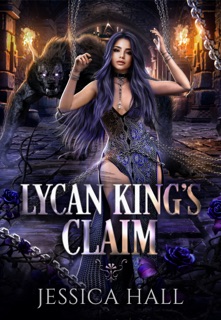Lycan King's Claim by Jessica Hall