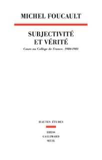 Subjectivité et vérité by Michel Foucault