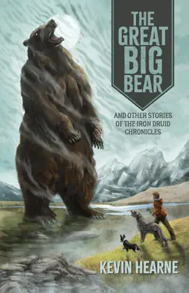 Read: The Great Big Book Bear and Other Stories of the Iron Druid Chronicles