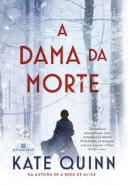 A dama da morte - Kate Quinn