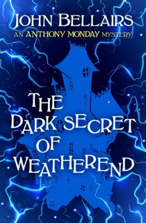 The Dark Secret of Weatherend by John Bellairs