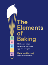 The Elements of Baking - Katarina Cermelj Cover Art