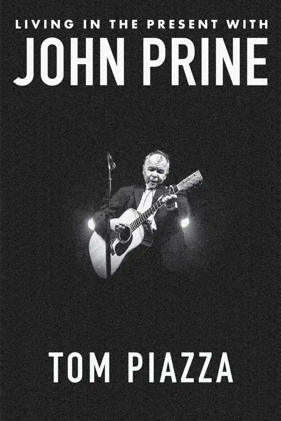 Living in the Present with John Prine