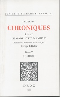 Chroniques by Jean Froissart & George T. Diller