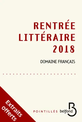 Read: Rentrée littéraire Book Belfond français 2018 -Extrait gratuit-