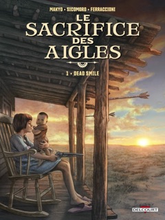 Le Sacrifice des aigles T01 by Makyo