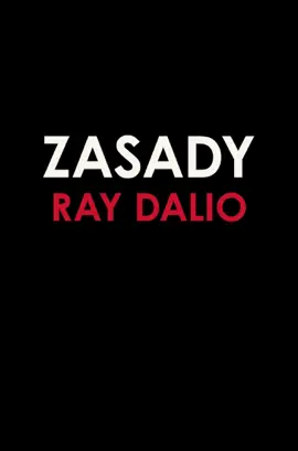Zasady. Życie i praca