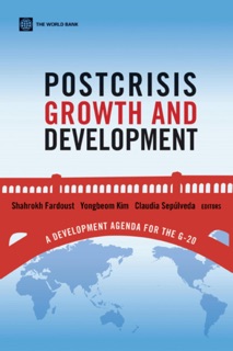Postcrisis Growth and Development by Shahrokh Fardoust, Yongbeom Kim & Claudia Paz Sepúlveda
