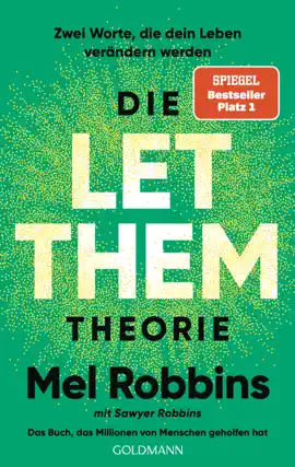Die LET THEM Theorie