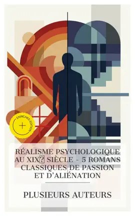 Read: Réalisme Psychologique au XIXᵉ Siècle - Book 5 Romans Classiques de Passion et d'Aliénation