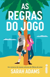 As regras do jogo by Sarah Adams
