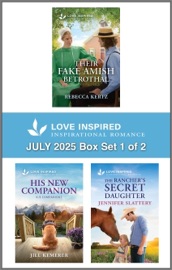 Love Inspired July 2025 Box Set 1 of 2 - Rebecca Kertz, Jill Kemerer & Jennifer Slattery