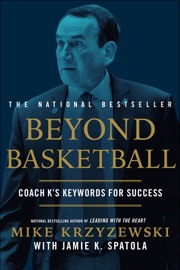 Beyond Basketball - Mike Krzyzewski & Jamie K. Spatola