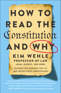 How to Read the Constitution—and Why - Kim Wehle Cover Art