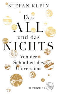 Das All und das Nichts by Stefan Klein