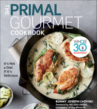 The Primal Gourmet Cookbook - Ronny Joseph Lvovski Cover Art