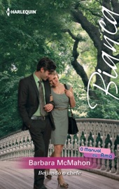 Beijando o chefe - Barbara McMahon
