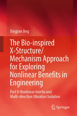 Read: The Bio-inspired X-Structure/Mechanism Approach for Book Exploring Nonlinear Benefits in Engineering