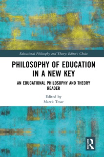 Philosophy of Education in a New Key by Marek Tesar