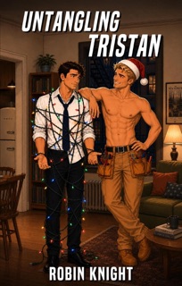 Untangling Tristan by Robin Knight