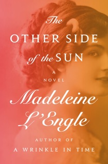 The Other Side of the Sun by Madeleine L'Engle