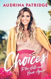 Choices - Audrina Patridge