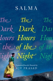 The Dark Hours of the Night Salma & GJV Prasad
