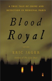 Blood Royal - Eric Jager
