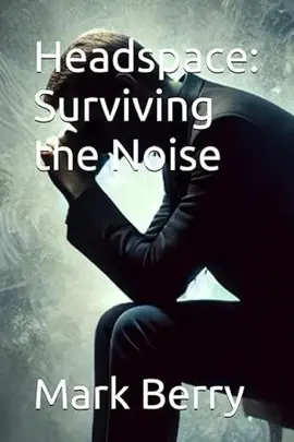 Read: Book Headspace: Surviving the Noise