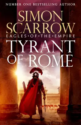 Read: Tyrant of Rome Book (Eagles of the Empire 24)