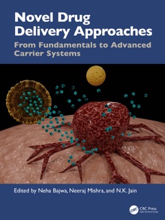 Novel Drug Delivery Approaches by Neha Bajwa, Neeraj Mishra & N.K. Jain