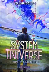 System Universe - Immortels - Tome 1 : une aventure de LitRPG. Série de science-fiction et fantasy best-seller, Livre nouveauté 2025