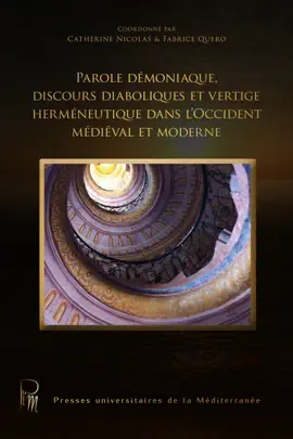 Read: Parole Book démoniaque, discours diaboliques et vertige herméneutique dans l’Occident médiéval et moderne