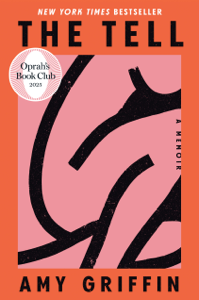The Tell: Oprah's Book Club - Amy Griffin Cover Art