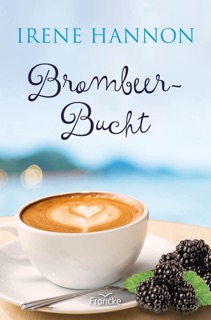 Brombeer-Bucht by Irene Hannon